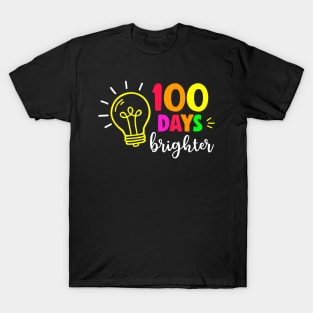 Happy 100th Day Of School 100 Days Brighter Girls Teacher T-Shirt
